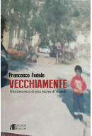 copertina_vecchiamente_di_francesco_fedele
