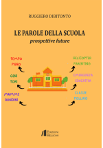 le_parole_della_scuola_-_copertina_def_-_ruggiero_dibitonto