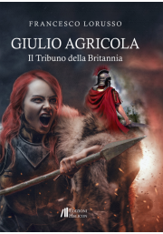 giulio_agricola_di_francesco_lorusso_copertina_def