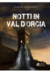 notti_in_val_dorcia_di_dario_pasquali_copertina